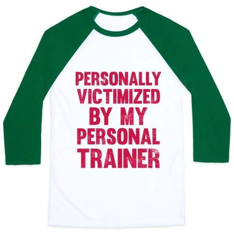 PERSONALLY VICTIMIZED BY  MY PERSONAL TRAINER -  UNISEX TEE