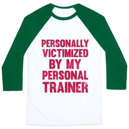 PERSONALLY VICTIMIZED BY  MY PERSONAL TRAINER -  UNISEX TEE