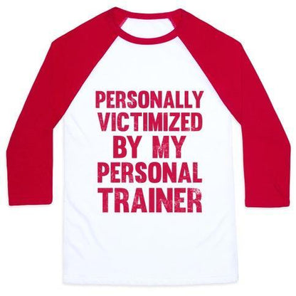 PERSONALLY VICTIMIZED BY  MY PERSONAL TRAINER -  UNISEX TEE